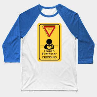 French professor Baseball T-Shirt